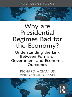 cover image of Why are Presidential Regimes Bad for the Economy?